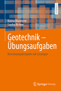 Geotechnik - Übungsaufgaben