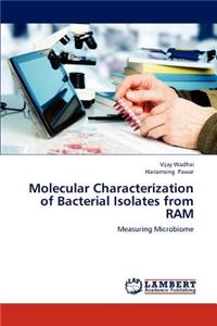 Molecular Characterization of Bacterial Isolates from RAM