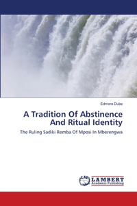 Tradition Of Abstinence And Ritual Identity