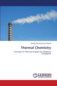 Thermal Chemistry