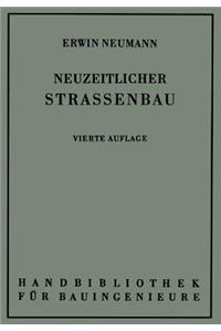 Der Neuzeitliche Straßenbau
