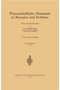 Wissenschaftliche Pharmazie in Rezeptur Und Defektur