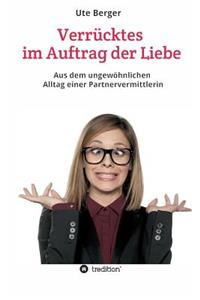 Verr?cktes Im Auftrag Der Liebe