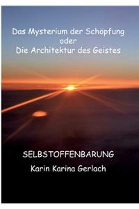 Das Mysterium der Schöpfung oder die Architektur des Geistes