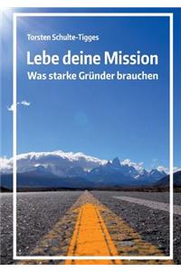 Lebe deine Mission