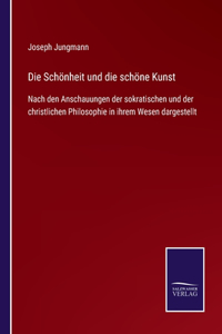 Die Schönheit und die schöne Kunst