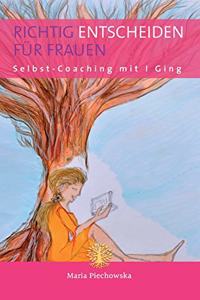 Richtig entscheiden für Frauen