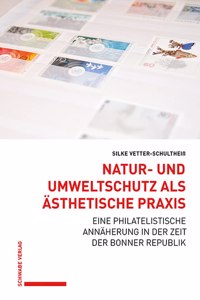 Natur- Und Umweltschutz ALS Asthetische PRAXIS