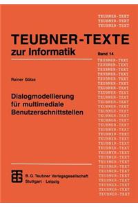 Dialogmodellierung für multimediale Benutzerschnittstellen