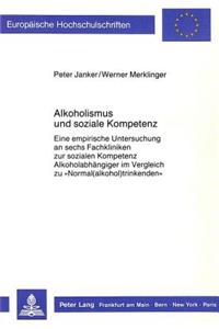 Alkoholismus Und Soziale Kompetenz