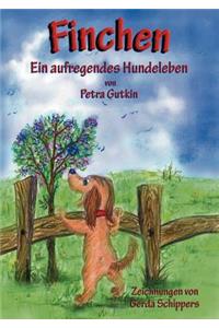 Finchen - Ein aufregendes Hundeleben