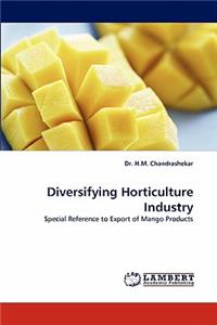 Diversifying Horticulture Industry