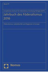 Jahrbuch Des Foderalismus 2016