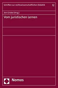 Vom Juristischen Lernen