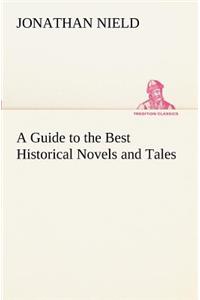 Guide to the Best Historical Novels and Tales