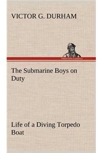 Submarine Boys on Duty Life of a Diving Torpedo Boat
