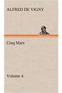 Cinq Mars - Volume 4