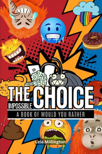 Impossible Choice