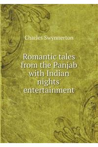 Romantic Tales from the Panjab with Indian Nights' Entertainment