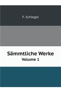 Sämmtliche Werke Volume 1