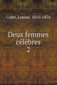 Deux femmes celebres