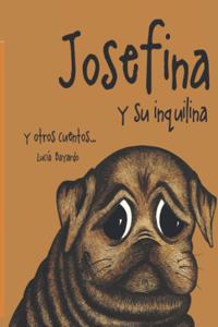 Josefina Y Su Inquilina