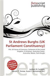 St Andrews Burghs (UK Parliament Constituency)