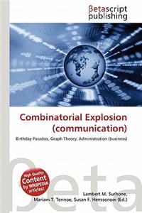 Combinatorial Explosion (Communication)