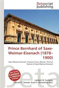 Prince Bernhard of Saxe-Weimar-Eisenach (1878-1900)