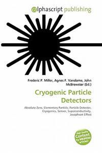 Cryogenic Particle Detectors