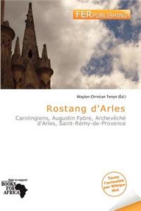Rostang D'Arles