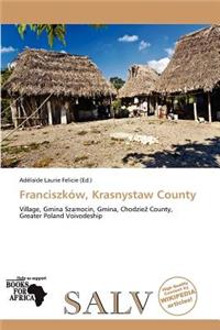 Franciszk W, Krasnystaw County