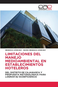 Limitaciones del Manejo Medioambiental En Establecimientos Hoteleros