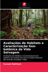 Avaliações de Habitats e Caracterização Geo-botânica da Vida Selvagem