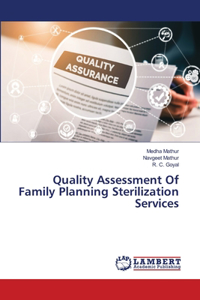 Quality Assessment Of Family Planning Sterilization Services