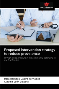 Proposed intervention strategy to reduce prevalence