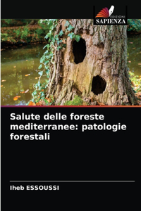 Salute delle foreste mediterranee