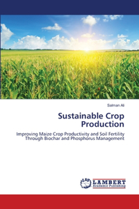 Sustainable Crop Production