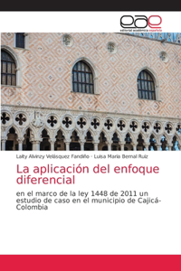 La aplicación del enfoque diferencial