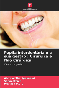 Papila interdentária e a sua gestão