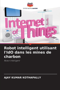 Robot intelligent utilisant l'IdO dans les mines de charbon