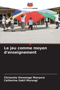 jeu comme moyen d'enseignement