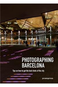 Photographing Barcelona