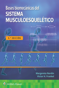 Bases Biomécanicas del Sistema Musculoesquelético