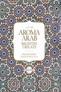 Aroma arab: Receptes i relats