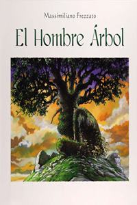 Hombre Arbol, El