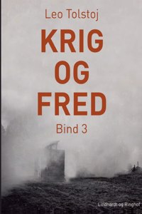 Krig og fred. Bind 3