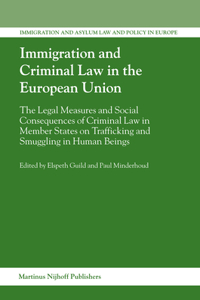 Immigration and Criminal Law in the European Union