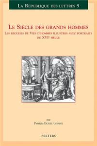 Le Siecle Des Grands Hommes