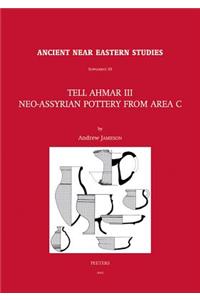 Tell Ahmar III. Neo-Assyrian Pottery from Area C